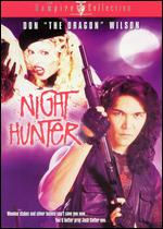 Night Hunter, Cinemax World Premiere