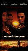 Treacherous, Cinemax Premiere Movie